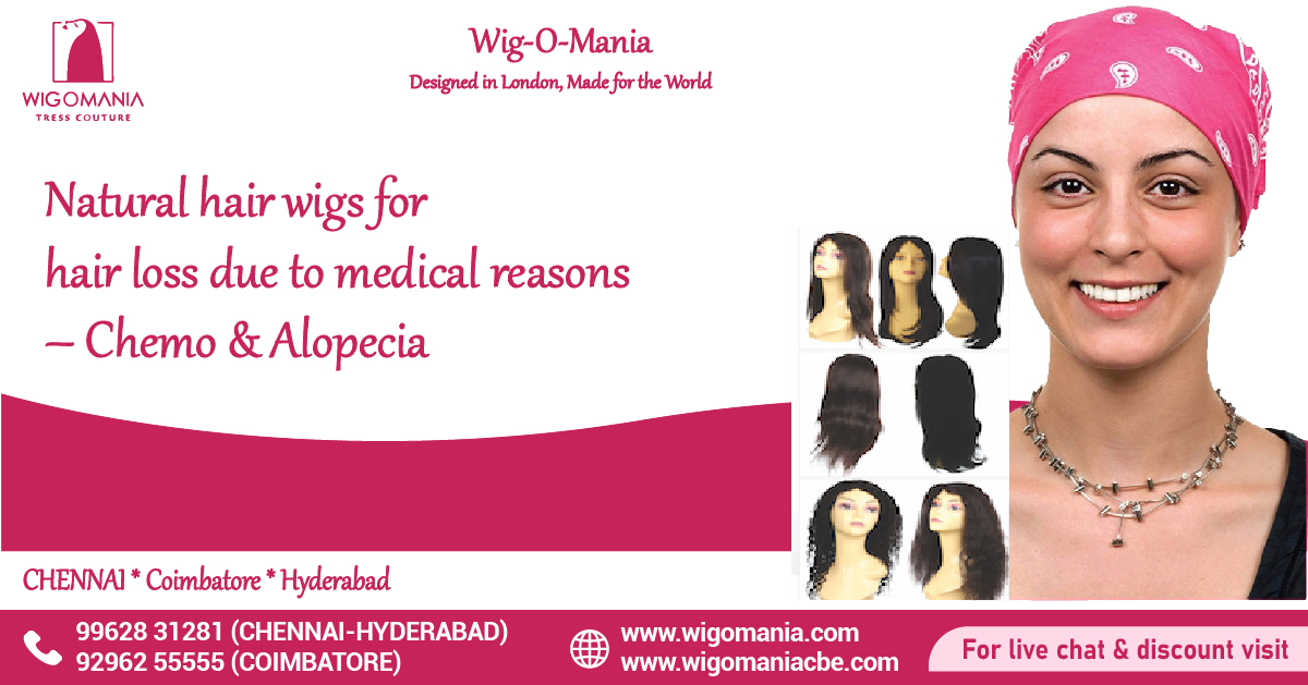 Choosing the Best Wig for Cancer Patients in Chennai: A Complete Guide