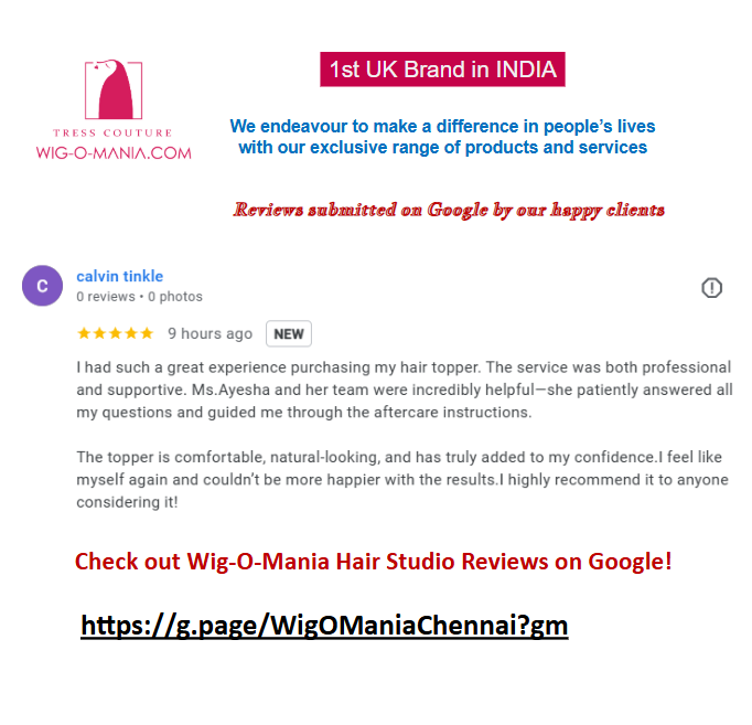 Calvin’s Story: Finding Confidence Again with Wig-O-Mania’s Hair Toppers in Chennai